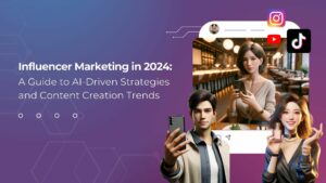 Influencer Marketing 2024