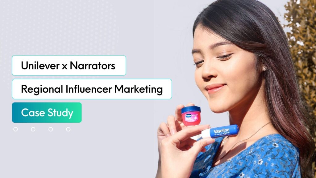 Unilever Influencer Marketing Case Study