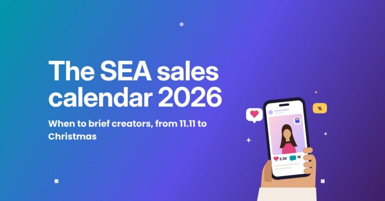 The SEA sales calendar 2026, from 11.11 to Christmas: when to brief creators